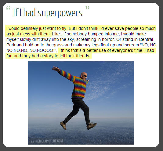 If I had superpowers…