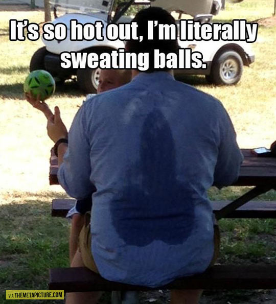 Proof that’s too hot outside…