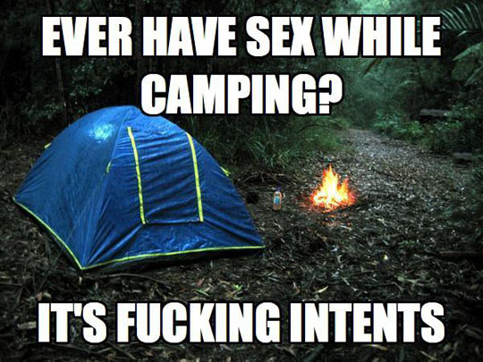 Intense camping…