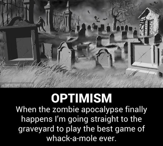 When the zombie apocalypse finally happens…
