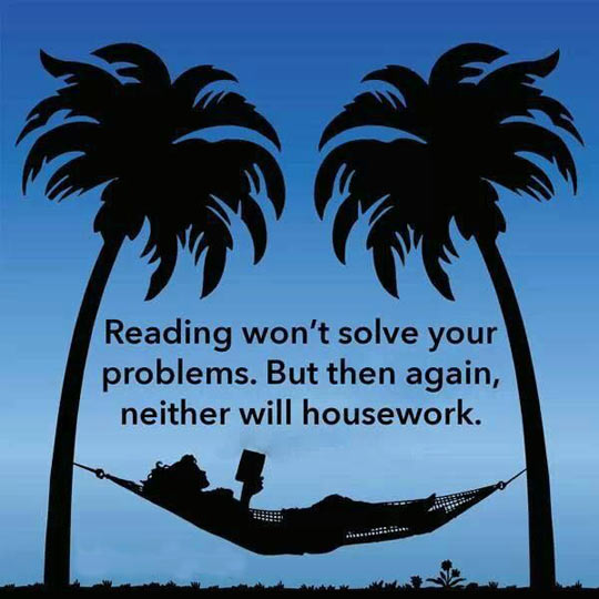 Reading won’t solve your problems…