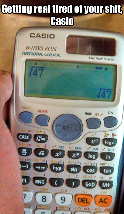 Getting really tired of your calculations…