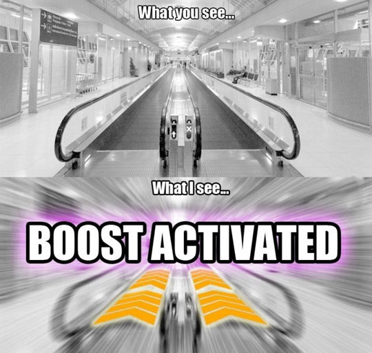 funny-escalators-boost-activated