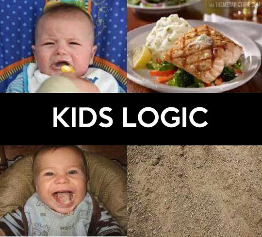 Kids’ logic…