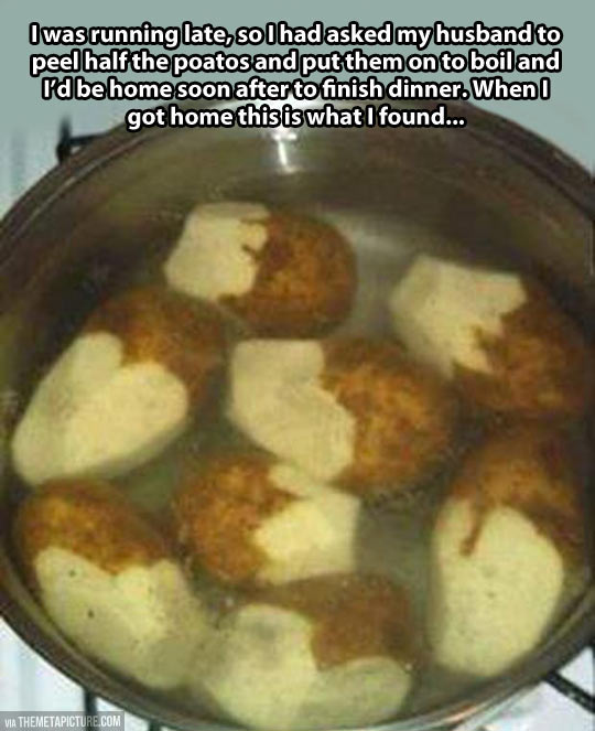 Peel half the potatoes…