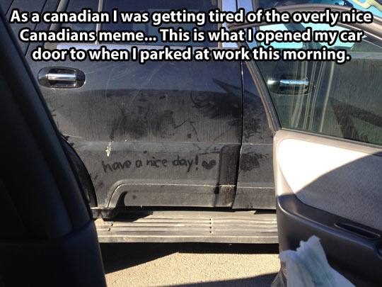 Overly nice Canadians…