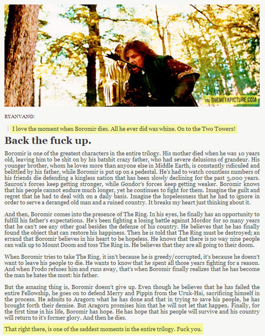 Boromir was a stand up guy…