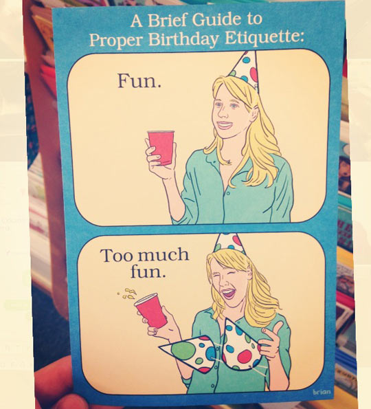 Proper birthday etiquette…