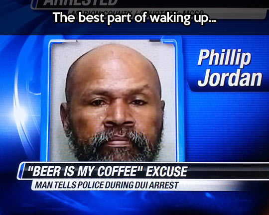 funny-news-arrested-excuse-beer-coffee