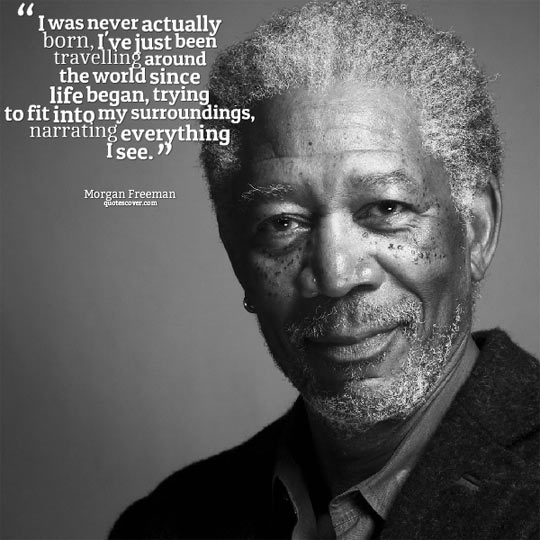 Morgan Freeman’s opinion on his immortality…
