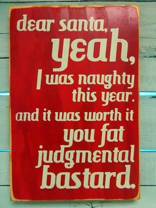 Deal with it, Santa…