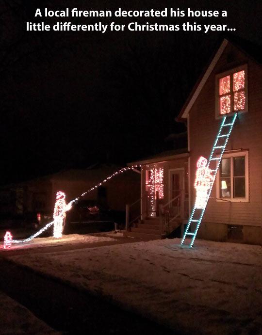 How a fireman decorates for Christmas…