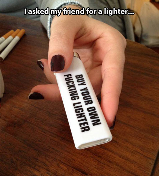 Sharing lighters…
