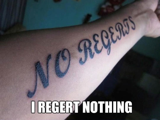 Tattoos are forever…