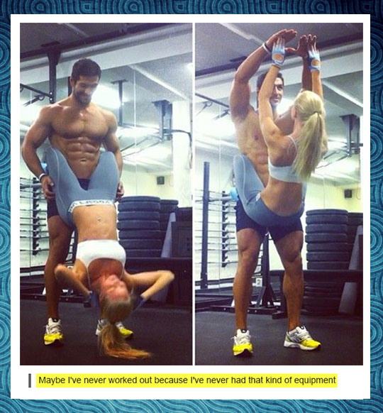 This would be a good gym motivation…