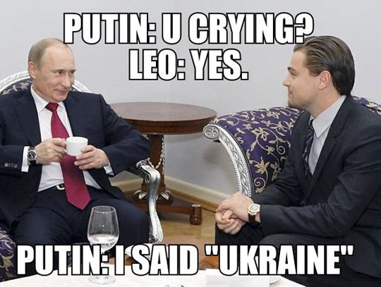 Just Leo and Putin…