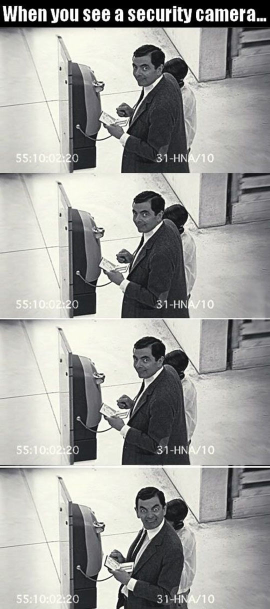 That Moment When You See a Security Camera