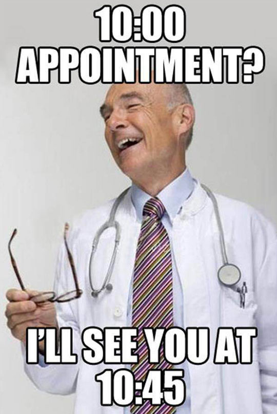 funny-doctor-appointment-hour-late