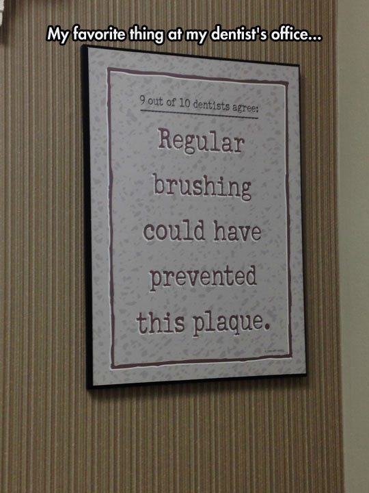 My Favorite Thing At The Dental Office