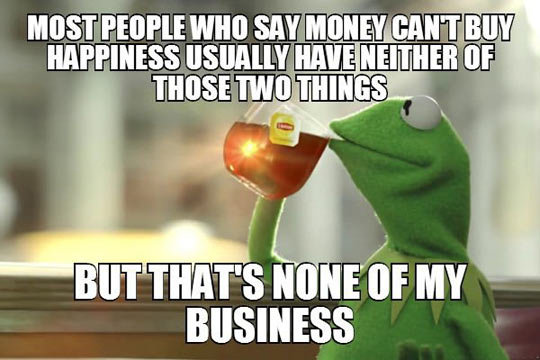 funny-tea-Kermit-business-money