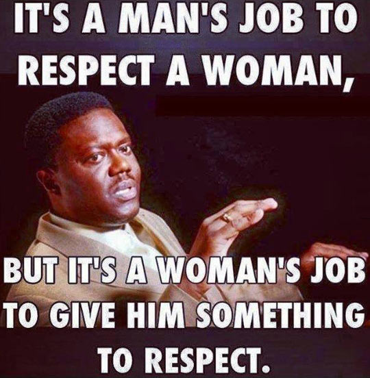 Respect Is A Two Way Street