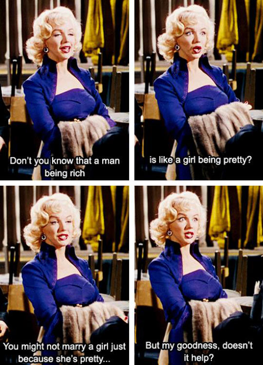 Marilyn Monroe Had A Point