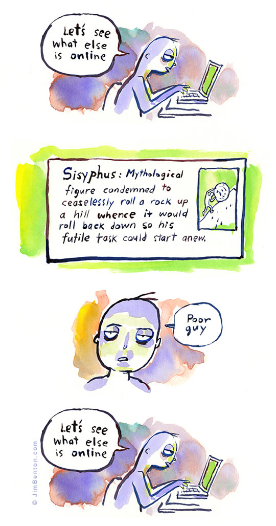 The Sisyphus Syndrome