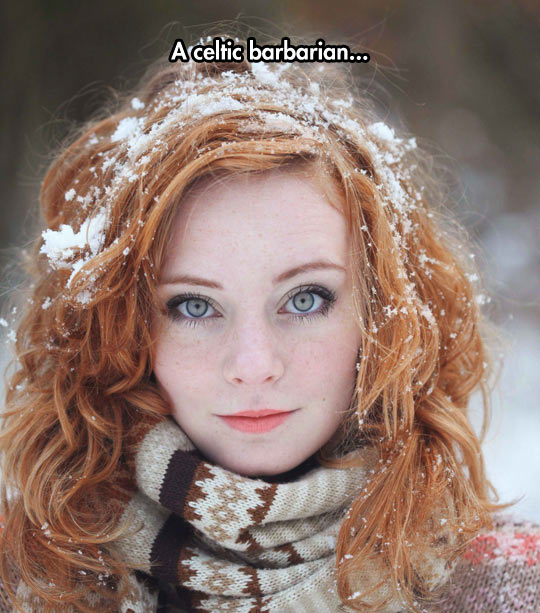 funny-Celtic-girl-ginger-beautiful