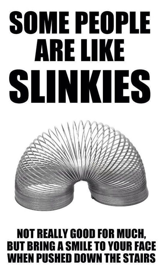 Slinkies Make Me Happy