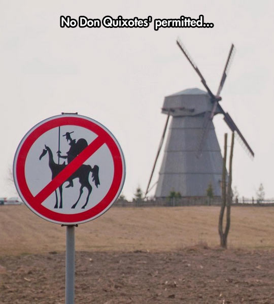 funny-sign-windmill-Quixote-prohibition