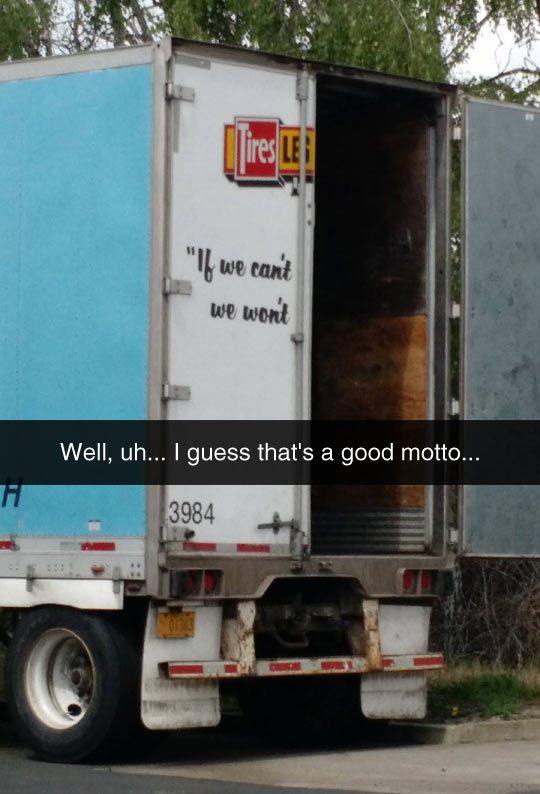 funny-truck-motto-quote-tires