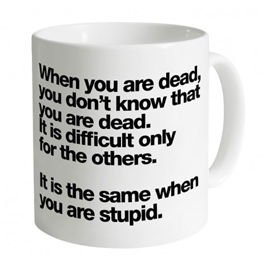 funny-dumb-mug-dead-difficult