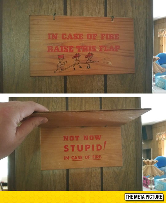 In Case Of Fire, You Already Know What To Do