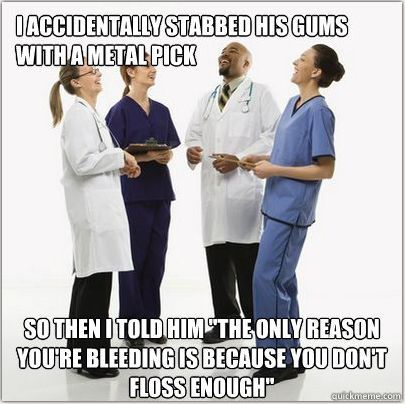 Scumbag Dentists