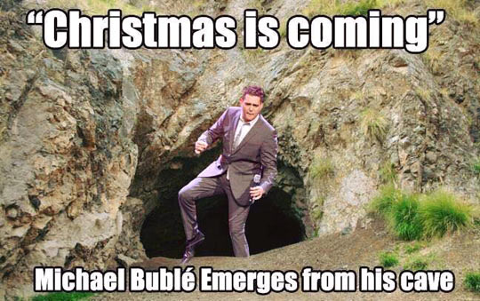 Bublé Is Coming