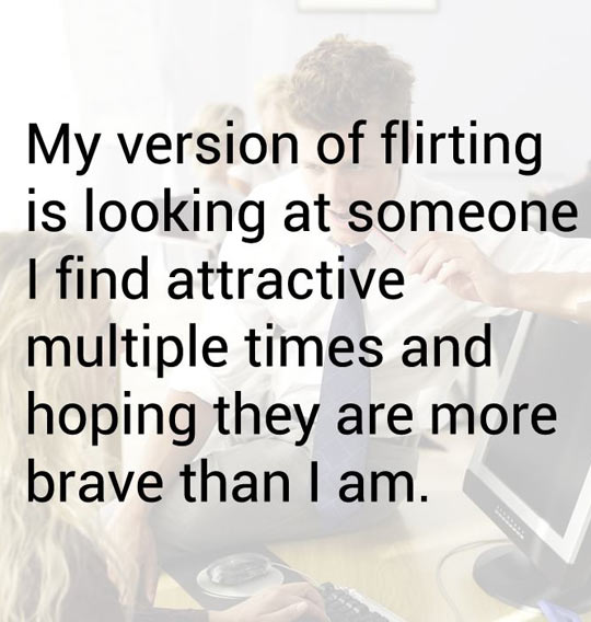 cool-flirting-brave-attractive-quote