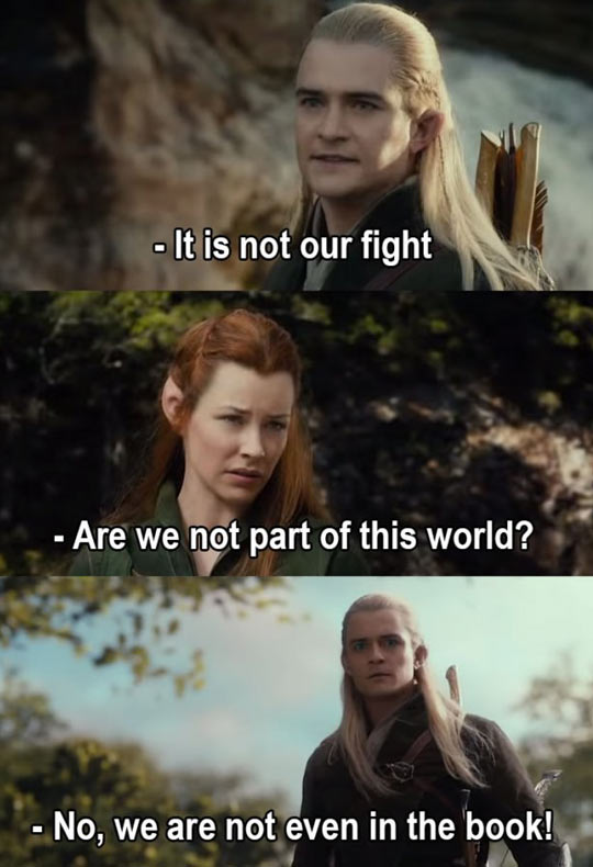 Thanks For Finally Saying It, Legolas