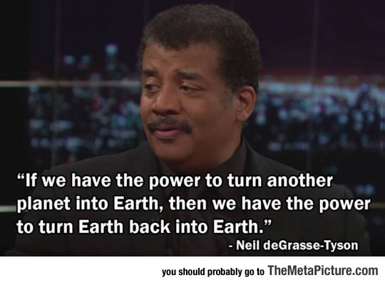 funny-Neil-deGrasse-Tyson-quote-earth