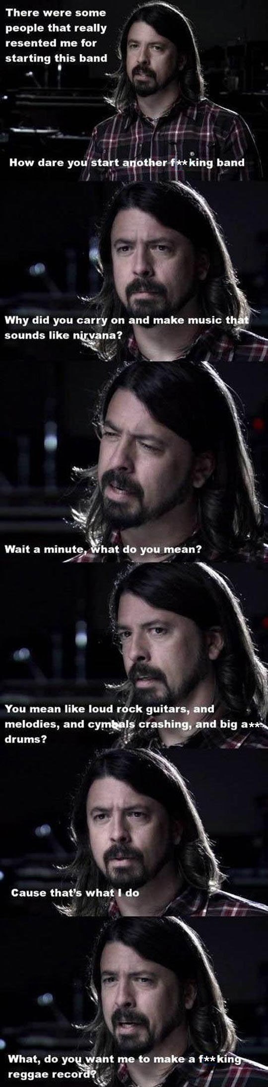 I Love Dave Grohl
