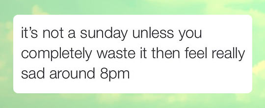 cool-Sunday-waste-time-feel-sad